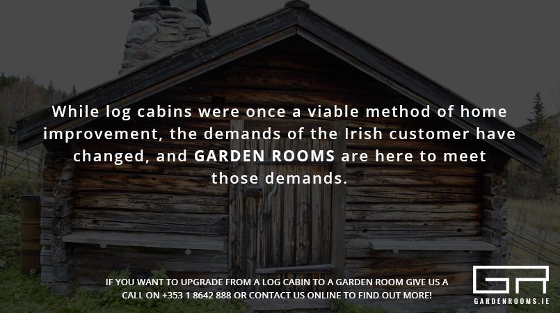 Garden Rooms - The Contemporary Log Cabin Upgrade