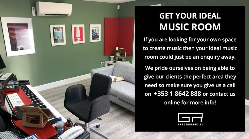 Get Your Ideal Music Room - Garden Rooms Ireland