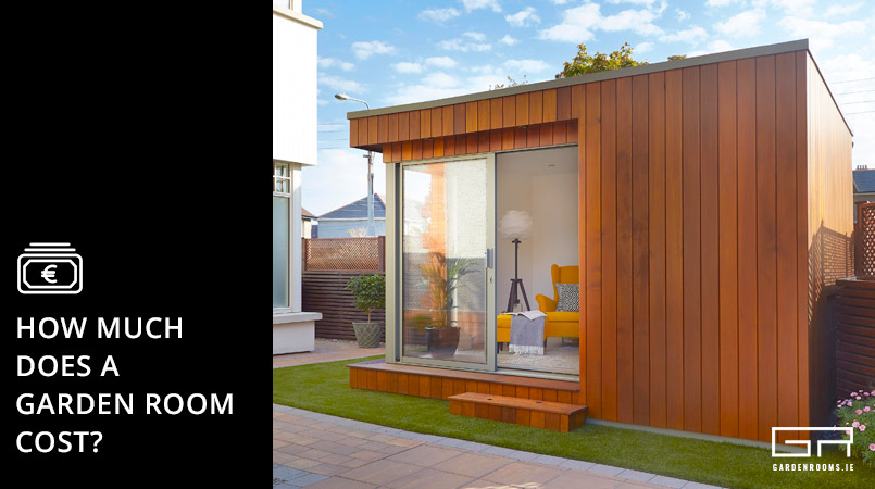 How Much Does A Garden Cost - Garden Rooms Ireland