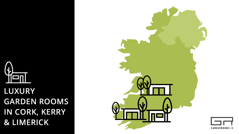 Luxury Garden Rooms - Cork Limerick and Kerry