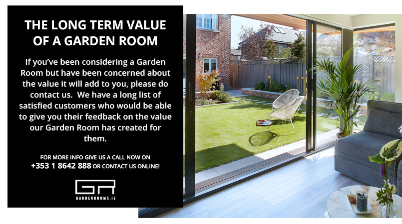 Long Term Value of a Garden Room Ireland