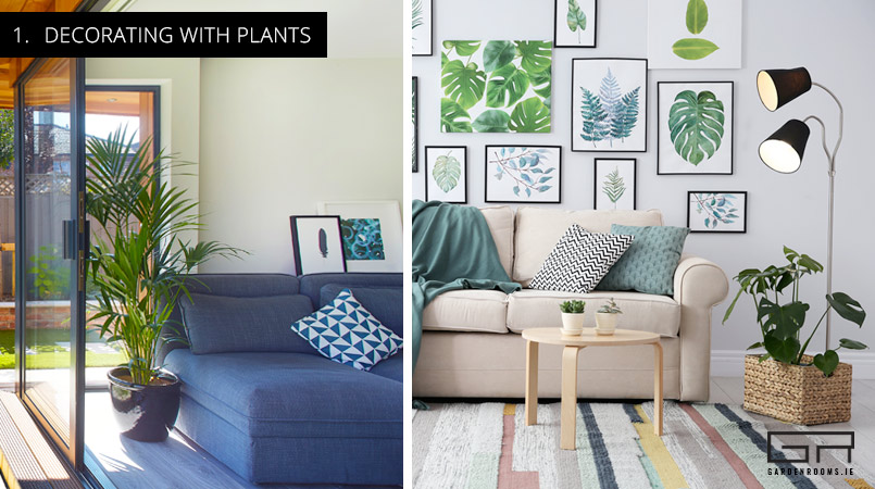 1. Decorate Plants Style Garden Room