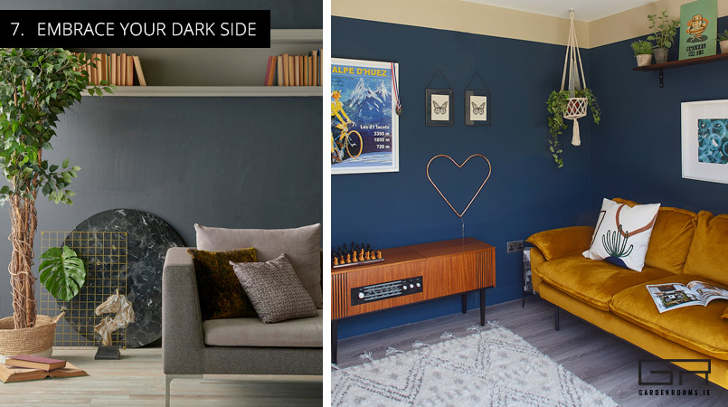 7. Styling Garden Room - Embrace Dark Side