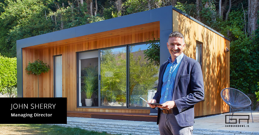 John Sherry - Managing Director Garden Rooms